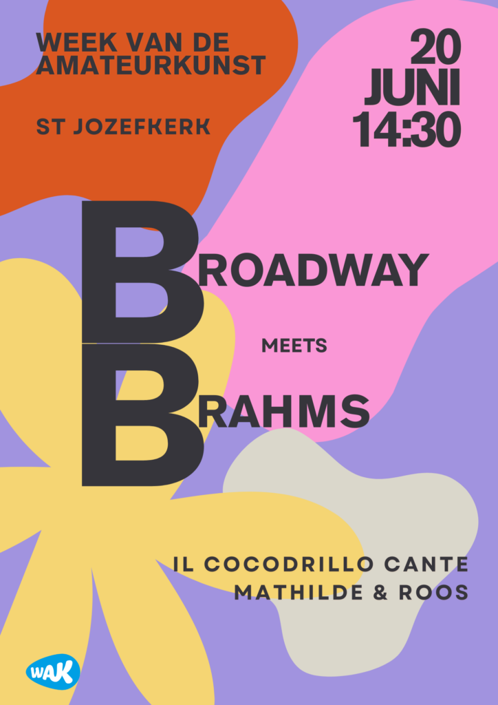 Il Cocodrillo Cante & Mathilde & Roos – Concert “Broadway meets Brahms” (@ Sint-Jozefkerk)