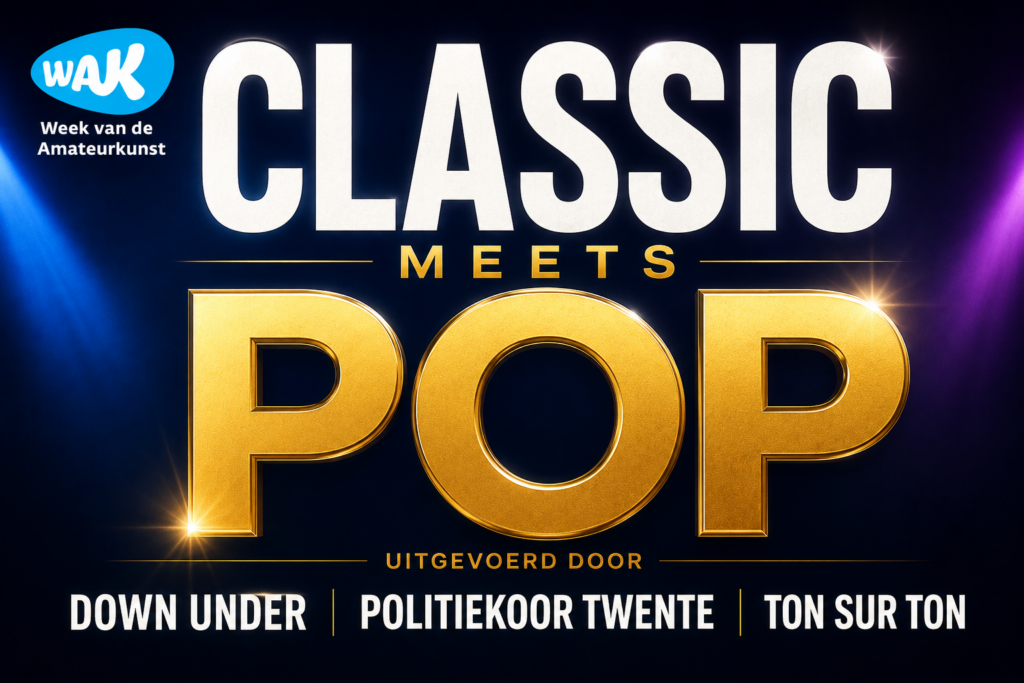 Down Under & Politiekoor & Ton sur Ton – Concert ‘Classic Meets Pop’ (@ Lasonderkerk)
